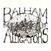 7inch Vinyl Single - The Balham Alligators - Balham Alligators