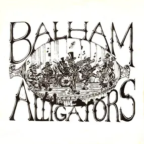 The Balham Alligators - Balham Alligators