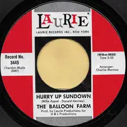 The Balloon Farm - Hurry Up Sundown