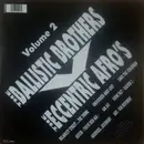 LP - The Ballistic Brothers Vs.The Eccentric Afro's - Volume 2