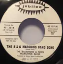 7inch Vinyl Single - The Baltimore And Ohio Marching Band - The B & O Marching Band Song
