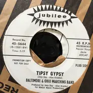The Baltimore And Ohio Marching Band - Tipsy Gypsy / Sgt. Crunch