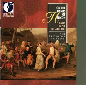 The Baltimore Consort - On The Banks Of Helicon