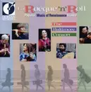 CD - The Baltimore Consort - La Rocque'n'Roll: Popular Music Of Renaissance France
