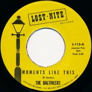 The Baltineers - Moments Like This