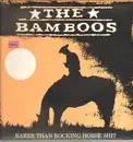 LP - The Bamboos - Rarer Than Rocking Horse Shit