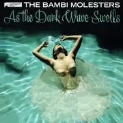LP - The Bambi Molesters - As The Dark Wave Swells - Signed by all 4 members on bc!