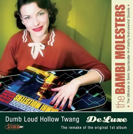 The Bambi Molesters - Dumb Loud Hollow Twang
