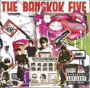 The Bangkok Five - Who's Gonna Take Us Alive?