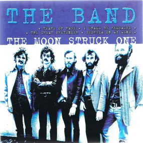 The Band - The Moon Struck One