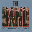 Double CD - The Band - To Kingdom Come (The Definitive Collection)