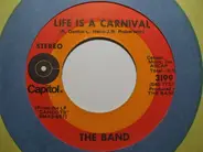 The Band - Life Is A Carnival