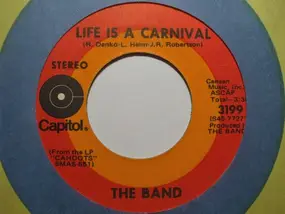 The Band - Life Is A Carnival