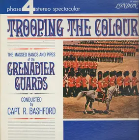 The Band Of The Grenadier Guards - Trooping The Colour