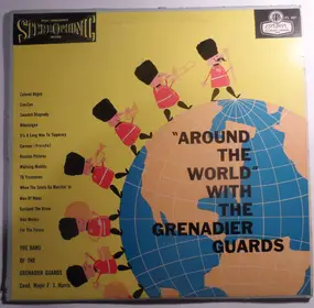 The Band Of The Grenadier Guards - Around The World With The Grenadier Guards