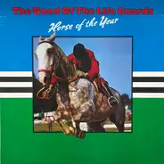 The Band Of The Life Guards - Horse Of The Year