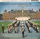 LP - The Band Of H.M. Royal Marines (Royal Marines School Of Music) Conducted By Vivian Dunn - Colonel Bogey Marches On (Famous Marches Of Kenneth J. Alford)