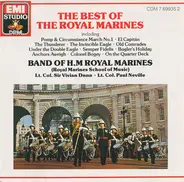 The Band Of H.M. Royal Marines (Royal Marines School Of Music) , Vivian Dunn , P.J. Neville - The Best Of The Royal Marines