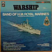 LP - The Band Of H.M. Royal Marines (Royal Marines School Of Music) - Warship