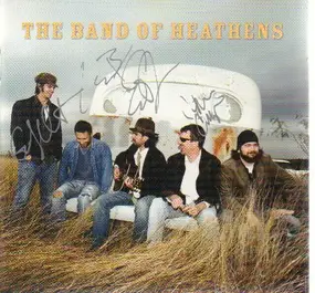 The Band of Heathens - The Band of Heathens