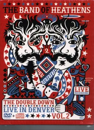 The Band Of Heathens - The Double Down Live In Denver Vol.2