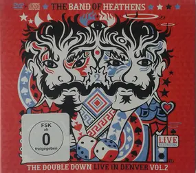 The Band of Heathens - The Double Down Live In Denver Vol.2