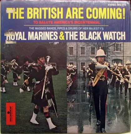 The Band Of HM Royal Marines And The Band Of The Black Watch - The British Are Coming! To Salute America's Bicentennial