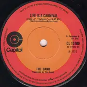 7inch Vinyl Single - The Band - Life Is A Carnival