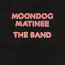 CD - The Band - Moondog Matinee