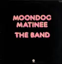LP - The Band - Moondog Matinee