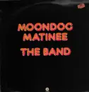 LP - The Band - Moondog Matinee