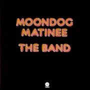 LP - The Band - Moondog Matinee