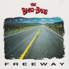 The Bang-Bags - Freeway