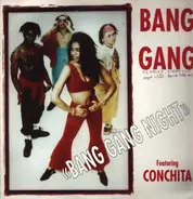 The Bang Gang Featuring Conchita Leeflang - Bang Gang Night