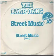 The Bang Gang - Street Music