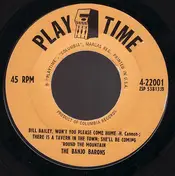 Banjo Barons - Bill Bailey / I Wonder Who's Kissing Her Now