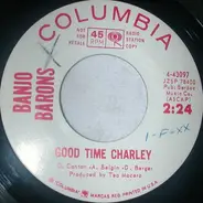 The Banjo Barons - Good Time Charley