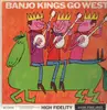 LP - The Banjo Kings - Go West