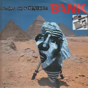 The Bank - Victims Of A Mystery