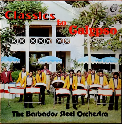 The Barbados Exotic Steel Orchestra - Classics To Calypso