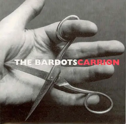 The Bardots - Carrion