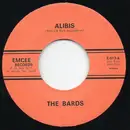 7inch Vinyl Single - The Bards - Alibis