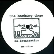 the barking dogs - Re-incantation
