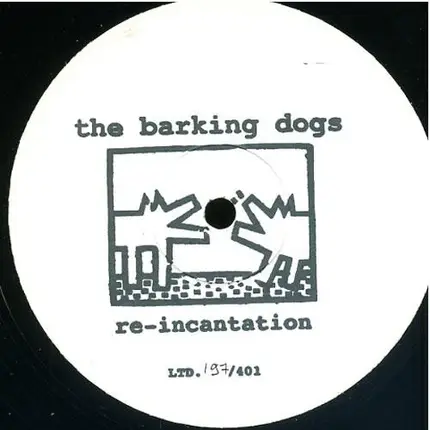 THE BARKING DOGS - Re-incantation