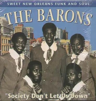The barons - Society don't let us down