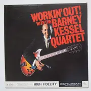 LP - The Barney Kessel Quartet - Workin' Out - Mono