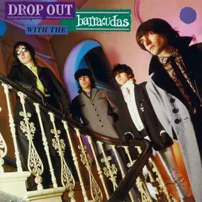 The Barracudas - DROP OUT WITH THE BARRACUDAS