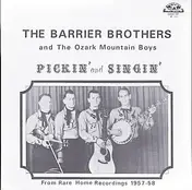 The Barrier Brothers - Pickin' and Singin'