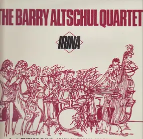 Barry Altschul Quartet - Irina