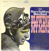The Barry Goldberg Blues Band - Blowing My Mind